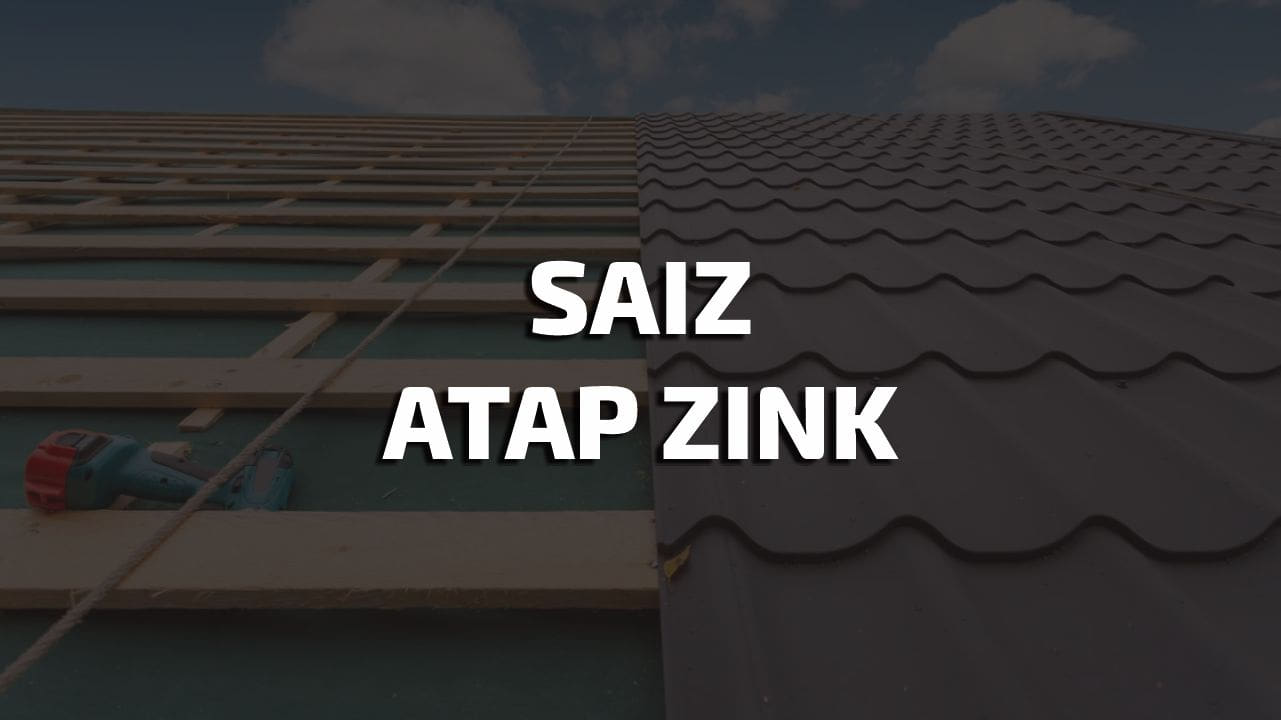 saiz atap zink