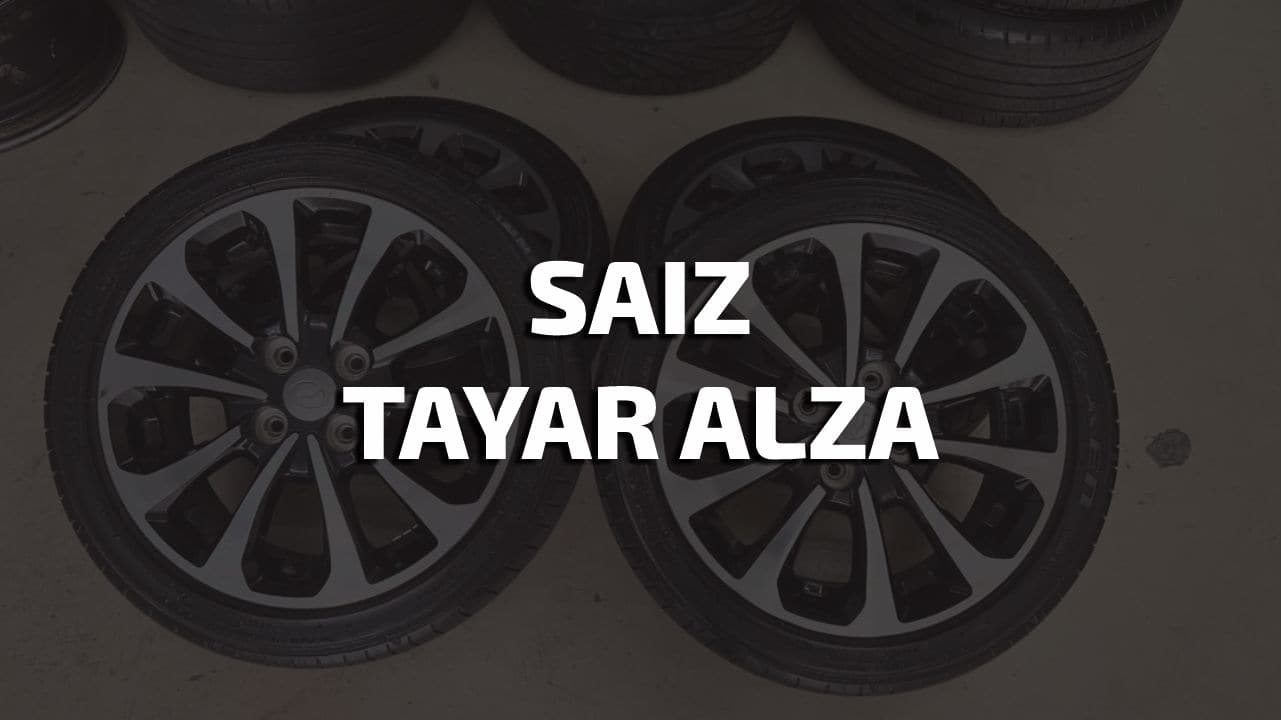 saiz tayar alza standard