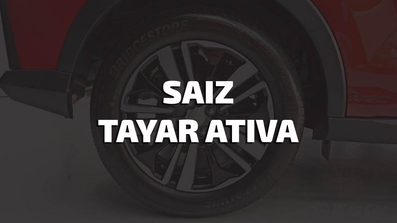 saiz tayar ativa standard