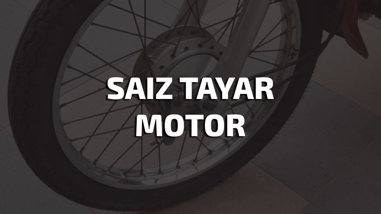 saiz tayar motor standard