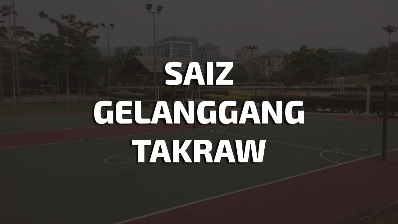 saiz gelanggang takraw