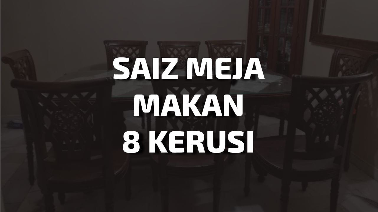 saiz meja makan 8 kerusi