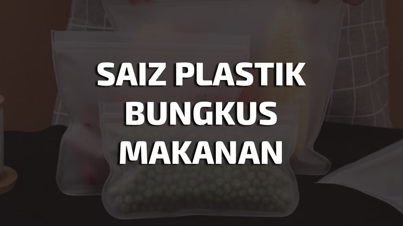 saiz plastik bungkus makanan