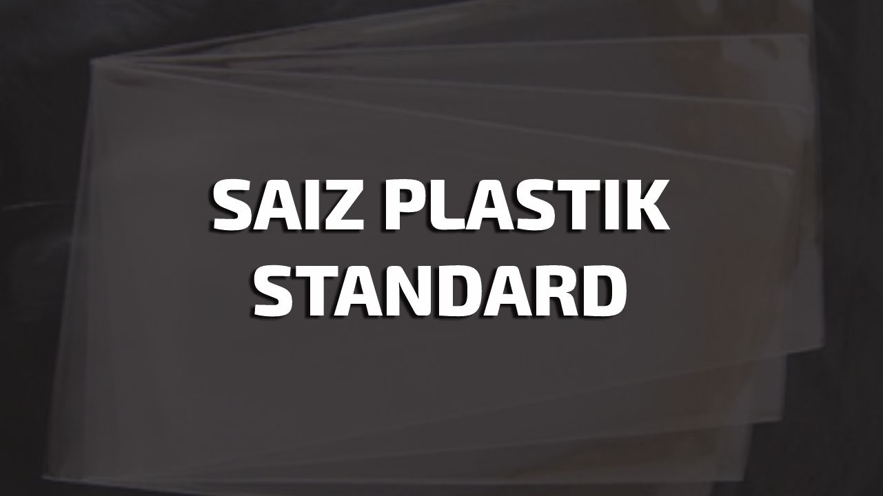 saiz plastik standard