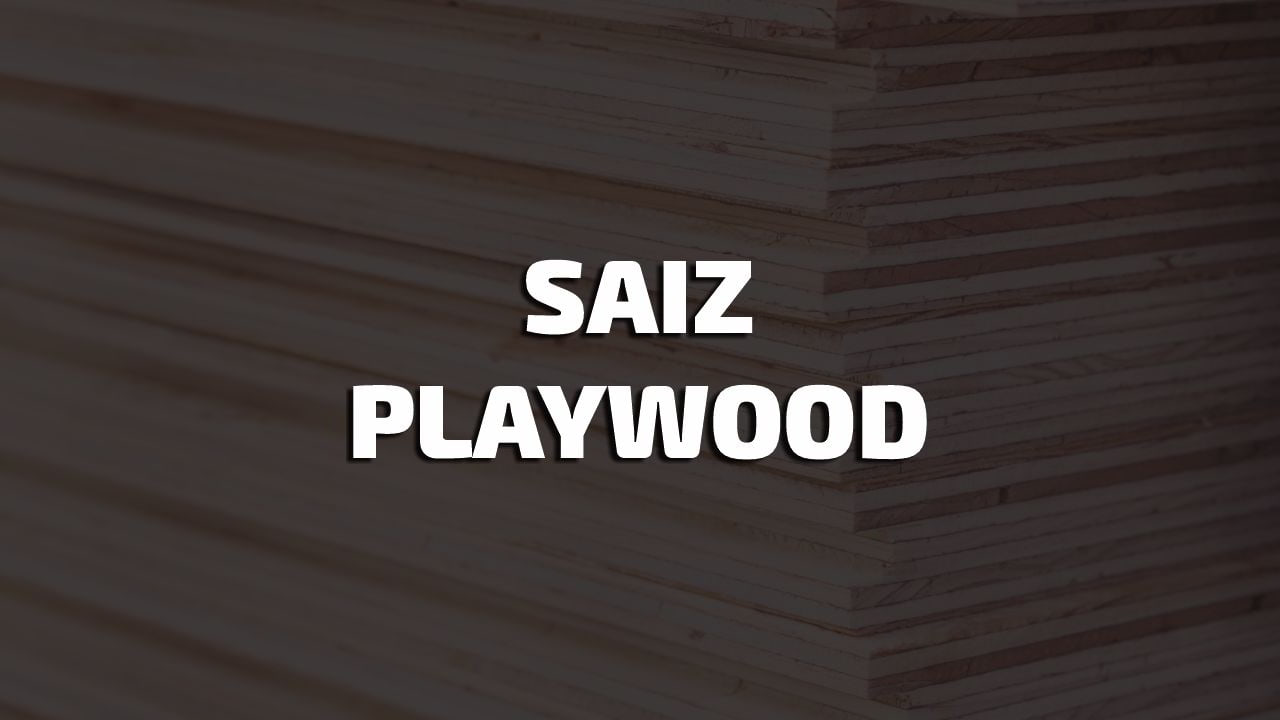 saiz playwood