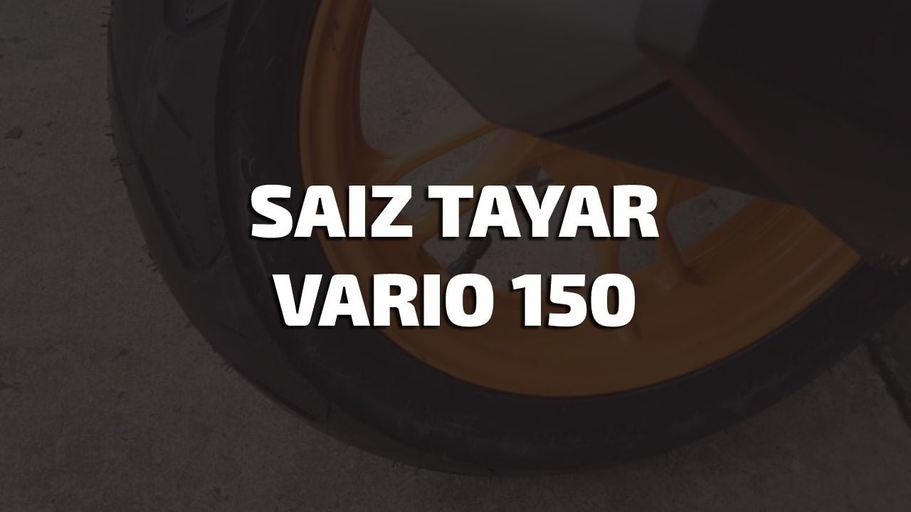 saiz tayar vario 150