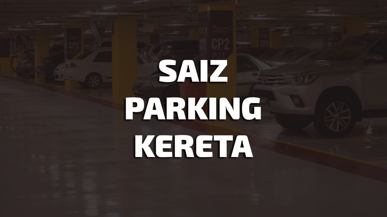 saiz parking kereta