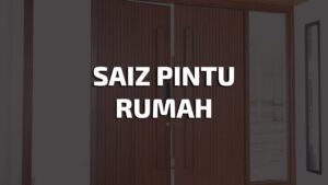 saiz pintu rumah