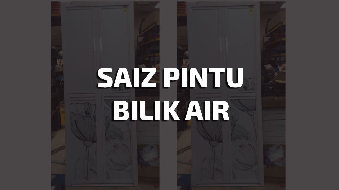 saiz pintu bilik air