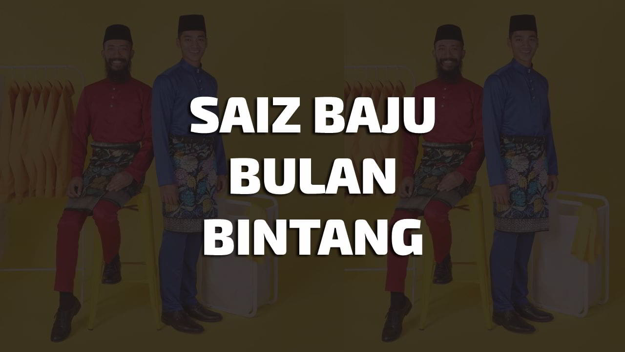 saiz baju bulan bintang