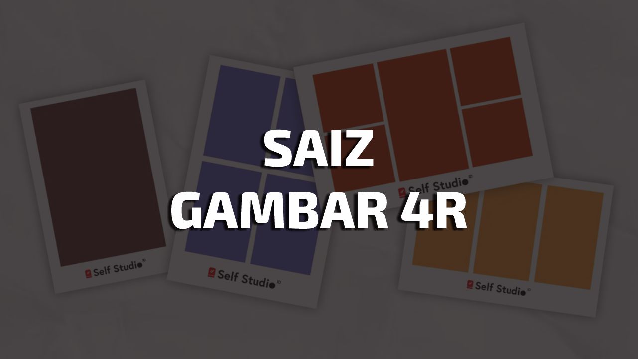 saiz gambar 4r