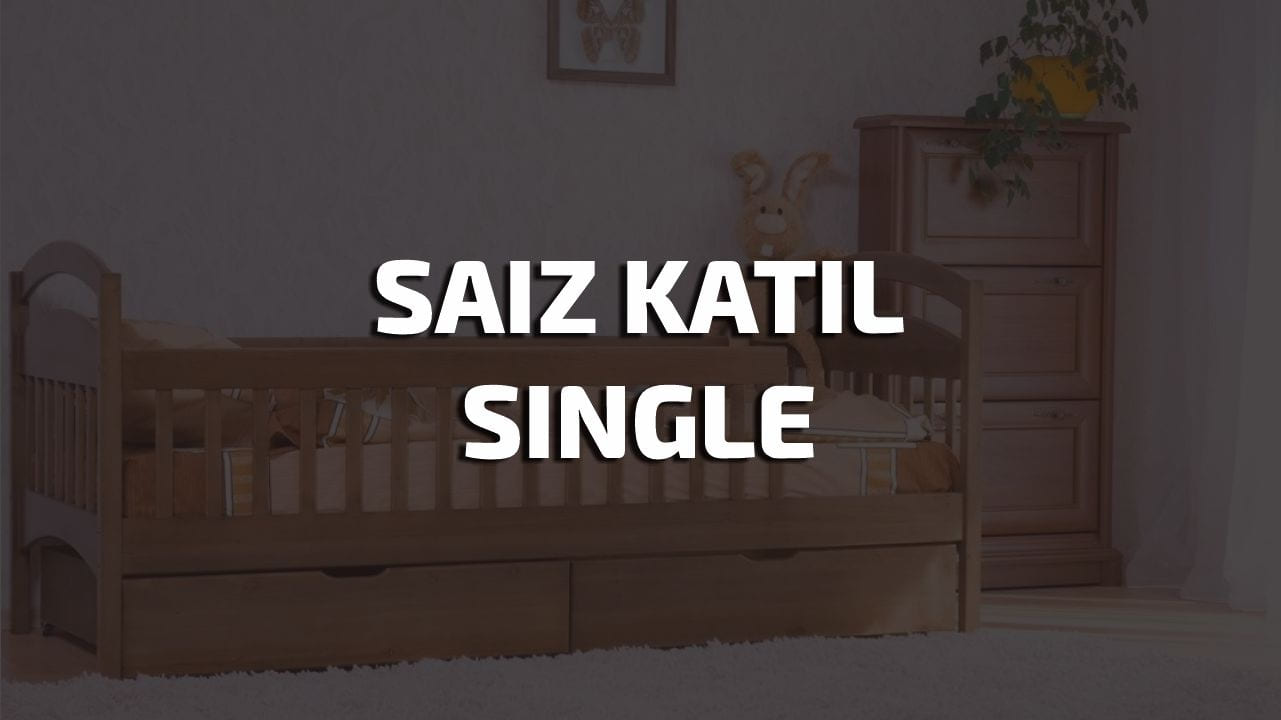 saiz katil single