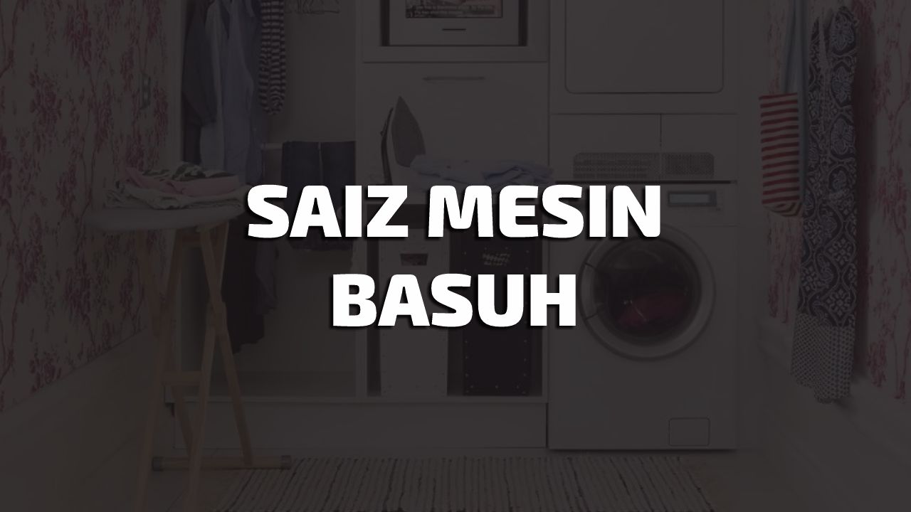 saiz mesin basuh