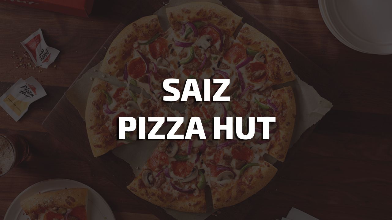 saiz pizza hut