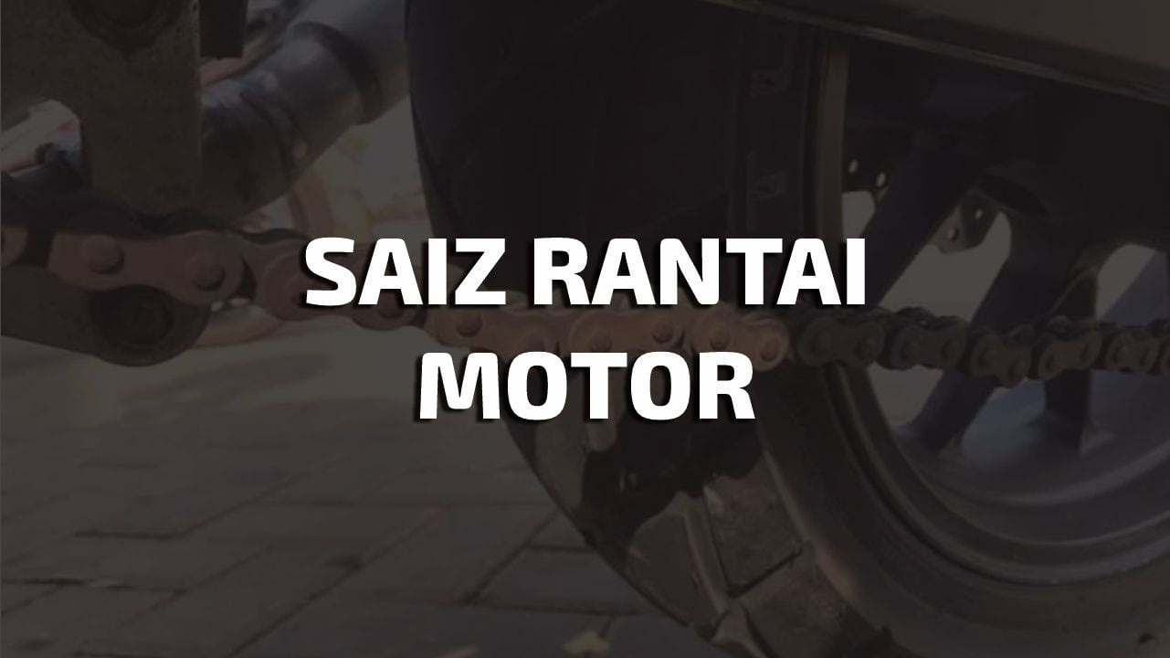 saiz rantai motor