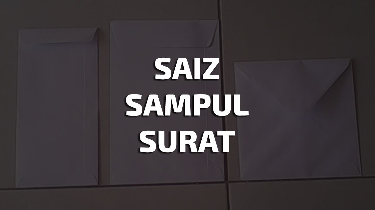 saiz sampul surat dan dimensinya