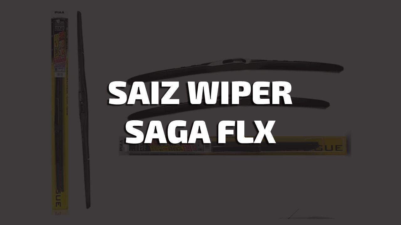 saiz wiper saga flx