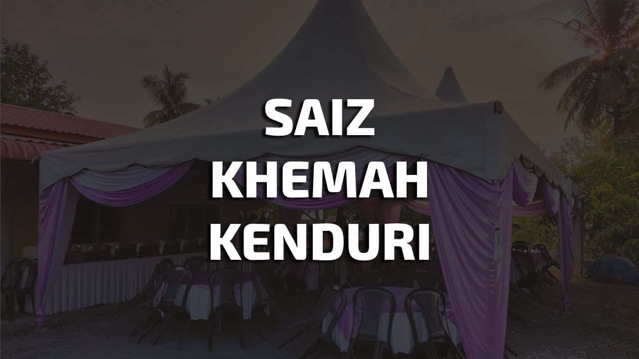 saiz khemah kenduri