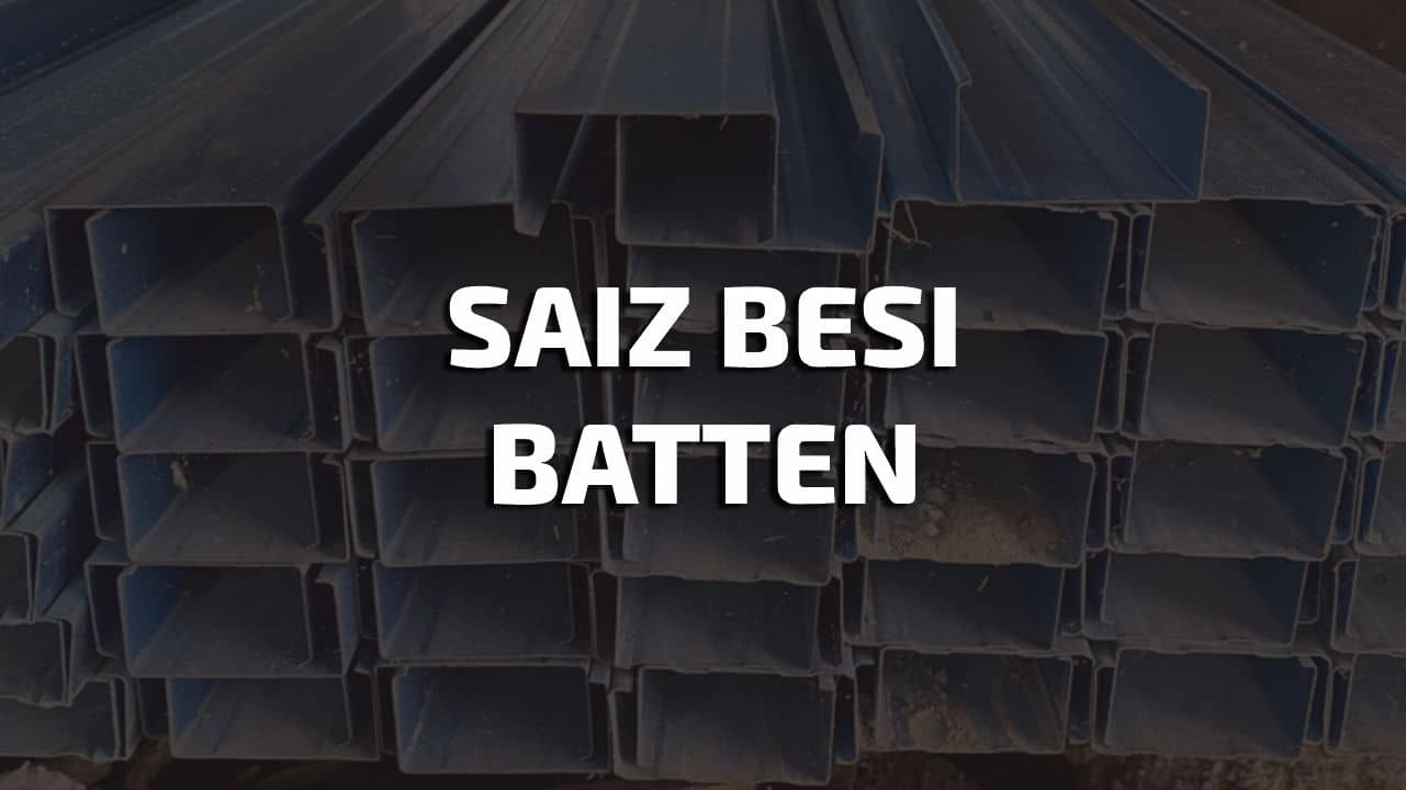 saiz besi batten